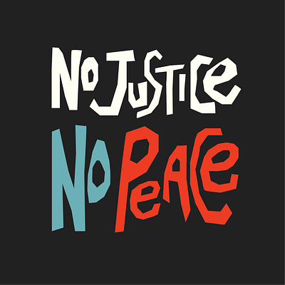 No Justice, No Peace america black lives matter blm george floyd illustration justice peace revolution