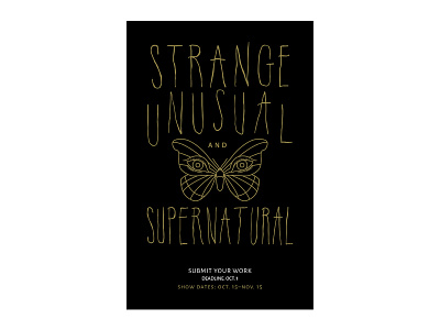 Strange Unusual & Supernatural exhibition poster hand lettering illustration layout design poster design typography