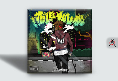 i told you so by jayysmoove album cover branding cover cover artwork cover design digitalillustration drawing illustration logo package poster wpap