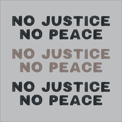 No Justice No Peace black lives matter blm