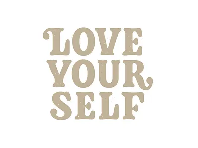 Love Your Self, handmade letters custom letters custom type handlettering lettering logo design logo designer serif vintage type