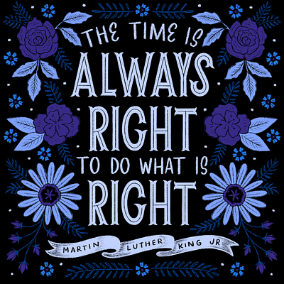 Do What Is Right black lives matter do what is right hand lettering illustration lettering martin luther king jr mlk