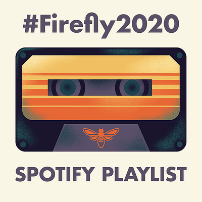 Spotify Playlist firefly firefly music festival mix tape music music festival plylist spotify spotify cover spotify playlist