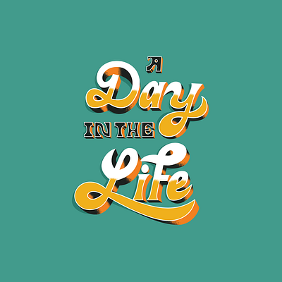 Movie Title Typography cursive day hand hand lettering illustration life movie poster poster script type typeface typography