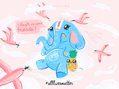 all lives matter alllivesmatter baby brucira clouds design elephant flowers humanity icon illustration mobile peace pineapple pink rip ui ux web