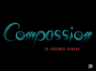 Compassion compassion graphic illustration lettering typography vector