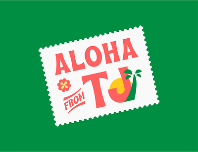 Aloha from TJ branding colorful design food hawaii poker stamp tropical tropical leaves vector