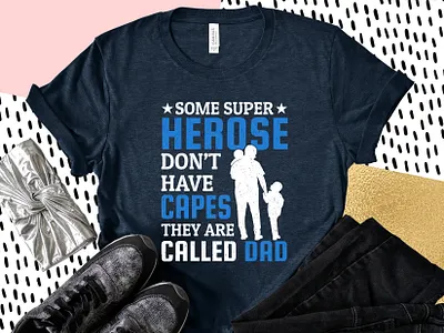 Super Heroes Father. Awesome Father's Day custom T-shirt Design apparel best dad calligraphy carpenter dad daddy daughter father day fathers fathers day front mockup quotes shirt t shirt template tshirt typography vector vintage