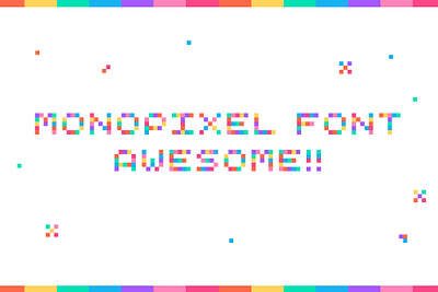 MonoPixel Font Awesome! color colorful font fontself fvg miss misschatz monogram monospace monospaced pixel pixelart pride proud rainbow san serif svg font typo typography web font