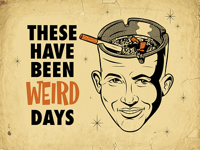 Weird days art design illustration psychedelic retro surrealism vector vintage