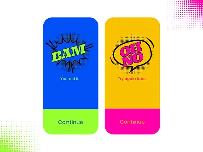 Daily UI 011 - Success & Failure Screens 100daysofui comic comic art daily 100 challenge daily ui dailyui design failure neon popart right success success message successstory ui uiux userexperience wrong