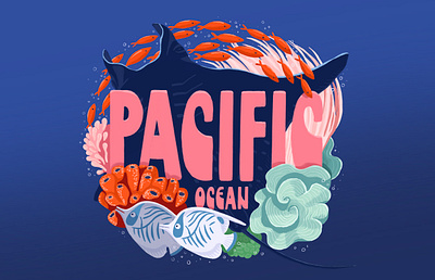 Pacific Ocean coral pink coral reef digital illustration digitalillustration drawing hand lettering handlettering illustration ipadpro lettering manta ray oceans procreate typography world oceans day