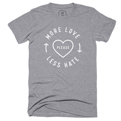 More Love, Less Hate T-shirt blacklivesmatter blm good goodvibes hate love minimal positive pride simple vector