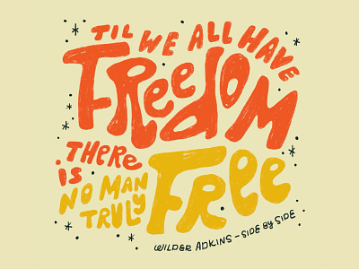 Freedom for All black lives matter blm folk free freedom hand lettering illustration lettering procreate type typography