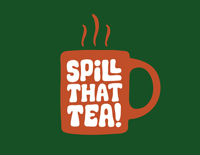 Spill That Tea clientwork coffee custom lettering hand drawn handlettering itsjerryokolo jerryokolo lettering logo designer logodesign logotype procreate tea typography typography art youtube youtube channel youtuber