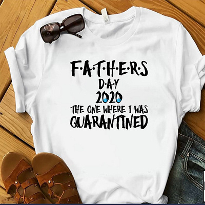 FATHERS DAY 2020, THE ONE WHERE I WAS QUARANTINED T-SHIRT design designs fathersdayshirt fathersdaytshirt merch by amazon merch by amazon tshirt pod tshirt shirt tee tees tshirt tshirt art tshirt design tshirt designer tshirtdesign tshirts