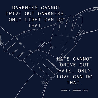 Martin Luther King Quote blacklivesmatter blue digitial drawing editorial illustration equality hands illustration martinlutherking unity white