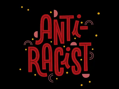 Anti-racist design handlettering illustration ipad lettering letters procreate type typography