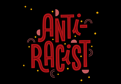 Anti-racist design handlettering illustration ipad lettering letters procreate type typography