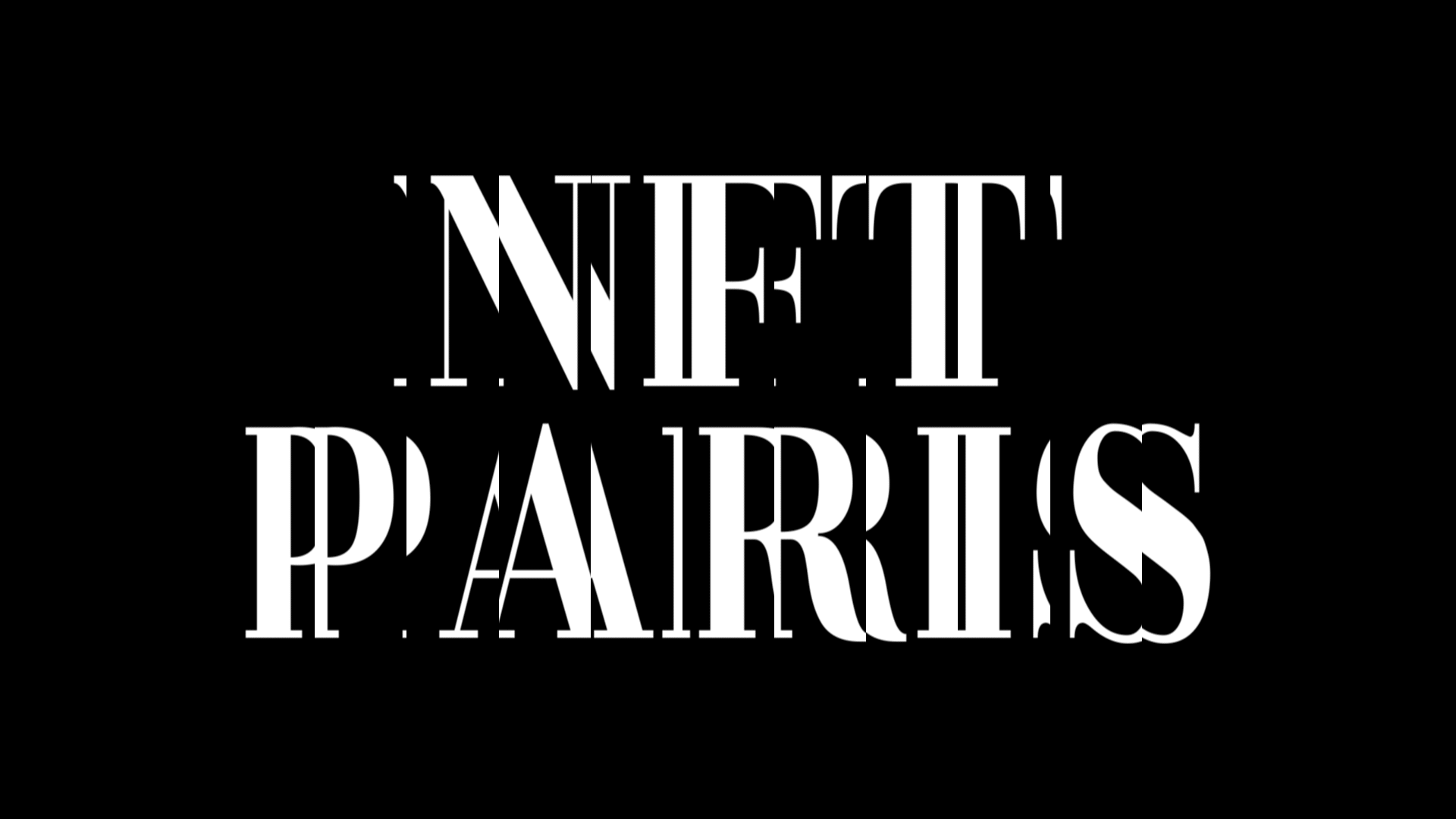NFTParis art branding branding and identity clean design dribbble edgy experiment experimental graphic design identity logo logo design modern motion motion graphics nft type typography vector