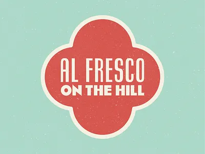 Al Fresco on The Hill al fresco alfresco art deco badge design federal hill federalhill italian lapigna logo logo design providence rhode island typography vector vintage vintage logo vintage typography