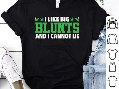 I Like Big Blunts and I Cannot Lie T-shirt 420 tshirt design blunts tshirt design designs marijuana marijuana tshirt merch by amazon og kush tshirt design pod tshirt design shirt tee tees teespring tshirt tshirt art tshirtdesign tshirts weed weed logo weed tshirt