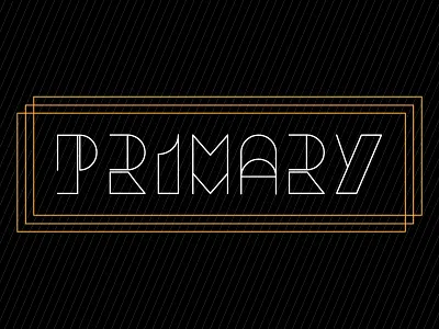 PRIMARY design font font design fonts graphic design letter lettering letters type type art type design typedesign typeface typography