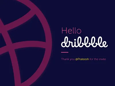 Hello Dribbble! hello dribble