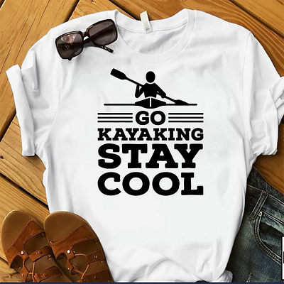 Go KAYAKING Stay Cool T-shirt amazon custom tshirt design designs etsy tshirt merch by amazon pod tshirt design shirt shopify tshirt tee design tee shirt tees teespring tshirt tshirt art tshirt design tshirt designer tshirtdesign tshirts typogaphy