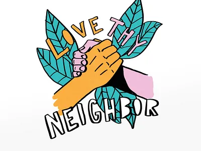 Love Thy Neighbor handshake love neighbor procreate