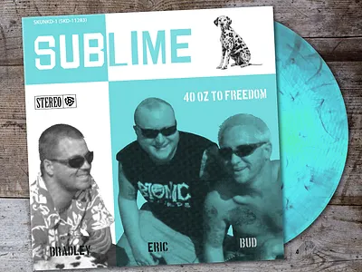 Sublime - 40oz to Freedom concept
