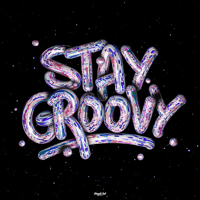 Stay groovy 3d 3d art 3d artist angeloknf cinema4d design illustrator inspiration lettering logo photoshop procreate type typography