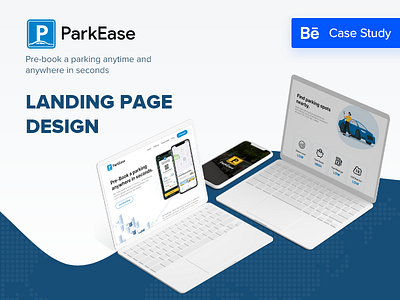 ParkEase Landing page | Behance case study adobe illustrator adobe xd app landing page app marketing page behance behance project case study design landing page landing page design parking parking app parking landing page design typography ui ux visual design website design