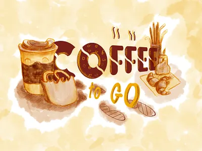 Coffee to go art branding design font design food and drink food app food illustration illustration typography web