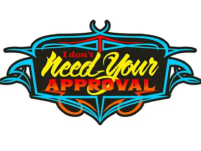Need Approval calligraphy illustration tattoo typography
