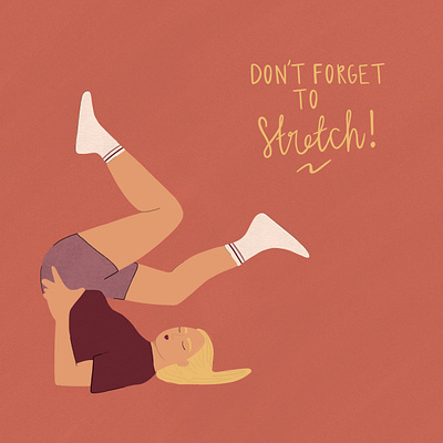 Don't Forget To Stretch design digital digital art digital illustration emotion exercise illustration mental health print procreate stretch typography wellbeing