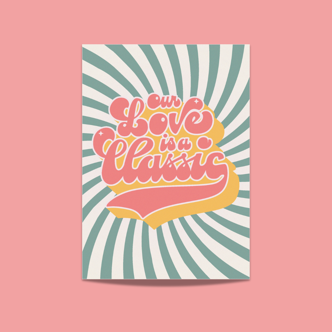 "Our Love is A Classic" Valentine's Day Card card greeting card hand lettering illustration lettering licensing retro lettering valentines day