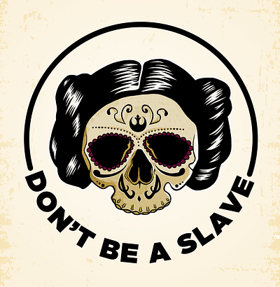 Don't be a slave darth vader disney illustration leia princess princess leia slave star wars