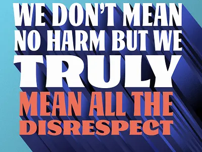 We Don t Mean No Harm 3d black lives matter blm extrude illustration photoshop politics run the jewels text texture type typography