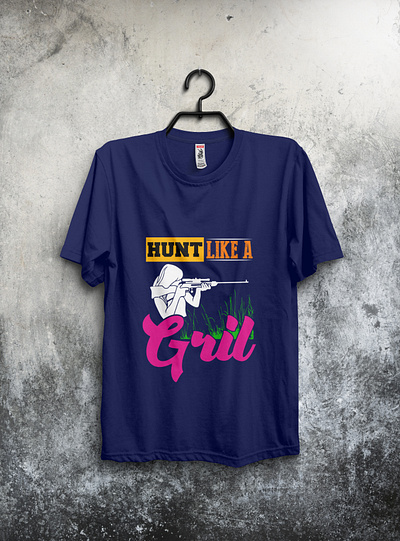 Hunt like a girl branding design illustration tshirt tshirt design tshirtdesign tshirts type typography vector