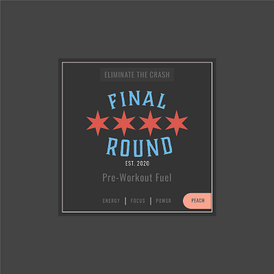 Final Round Pre-Workout branding design flat illustrator minimal ui vector