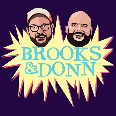 Brooks & Donn Podcast Artwork cartoon illustration illustration podcast art