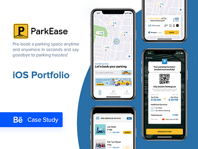 ParkEase | iOS UI Portfolio | Behance Case Study adobe xd behance behance case study book parking case study ios ios app ios app design ios design ios ui iphonex parking parking app parking app design parking design parking ui rent parking ui uidesign uiux