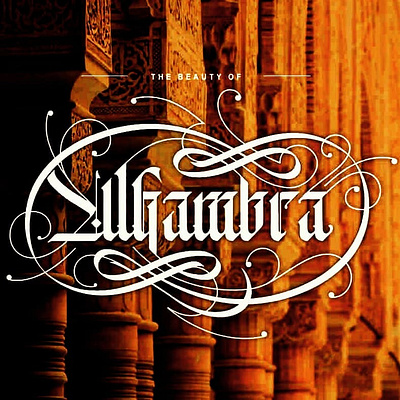 "The Beauty Of Alhambra" branding calligraffiti calligraphic calligraphie calligraphy calligraphy and lettering artist calligraphy artist calligraphy design calligraphy logo hand lettering lettering lettering art typography typography art typography design typography logo