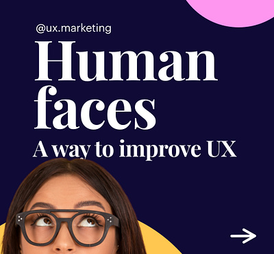 How to use human faces to improve user experience design faces illustration ux ux ui ux design uxdesign uxtrends