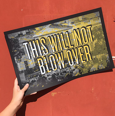 This Will Not Blow Over Poster design helen oldham illustration poster poster design screenprinted typography