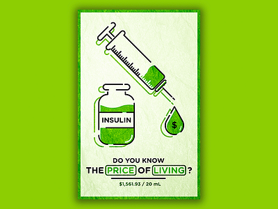 Price of Life big pharma design editorial green illustration insulin poster poster art poster design