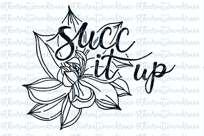 Succulent It Up SVG Cut File cricut cricut file cut file drawing handdrawn svg illustraion succulent drawing succulent svg svg t shirt art t shirt design