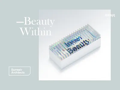 Beauty Within 3d 3d art c4d cinema4d creative gradient illustration msbjq octane poster type typography