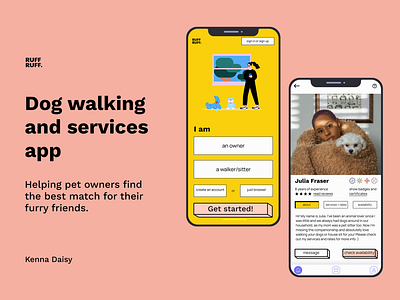 Ruff Ruff - dog walking & services branding casestudy design digital product design dog walking dog walking app dogs graphic and visuals graphic design pet app pets playful design product design ui uxui visual design